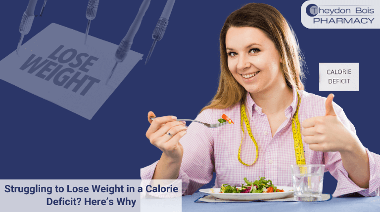 Struggling to Lose Weight in a Calorie Deficit